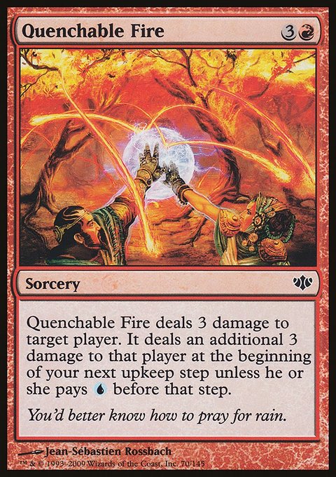 Quenchable Fire